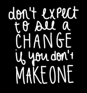dont-expect-to-see-a-change